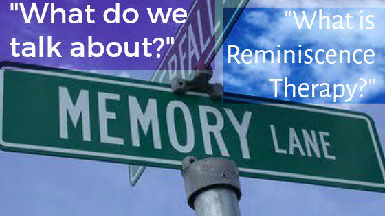 What do we do about reminiscence talk therapy?.